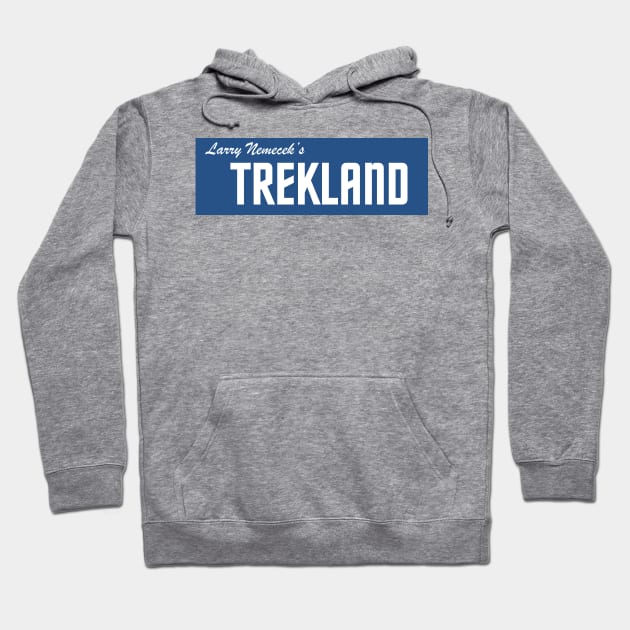 Larry Nemecek's Trekland Blue Hoodie by Trekland Shop